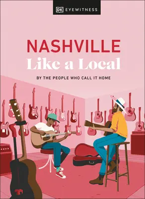 Nashville jak miejscowy - Nashville Like a Local