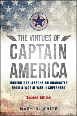 Cnoty Kapitana Ameryki - The Virtues of Captain America