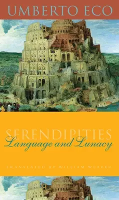 Serendipities: Język i obłęd - Serendipities: Language & Lunacy