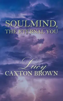 SoulMind, Wieczny Ty - SoulMind, The Eternal You