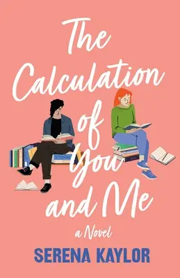 Obliczanie ciebie i mnie - The Calculation of You and Me