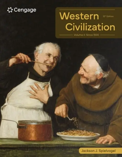 Cywilizacja zachodnia: Tom II: Od 1500 roku - Western Civilization: Volume II: Since 1500