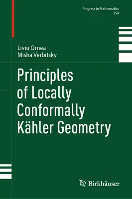 Zasady lokalnie zgodnej geometrii Khlera - Principles of Locally Conformally Khler Geometry