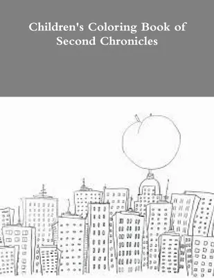 Kolorowanka dla dzieci z Drugich Kronik - Children's Coloring Book of Second Chronicles