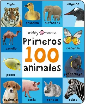 100 pierwszych zwierzaków: Primeros 100 Animales - First 100 Padded: Primeros 100 Animales