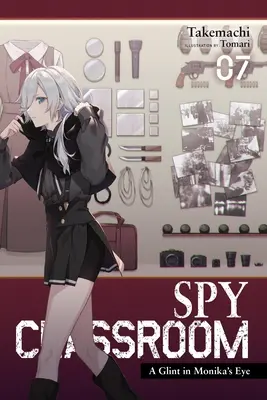 Spy Classroom, Vol. 7 (Light Novel): Błysk w oku Moniki - Spy Classroom, Vol. 7 (Light Novel): A Glint in Monika's Eye