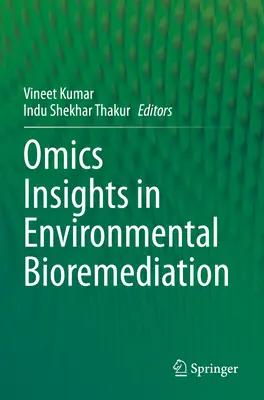 Omics Insights w bioremediacji środowiska - Omics Insights in Environmental Bioremediation