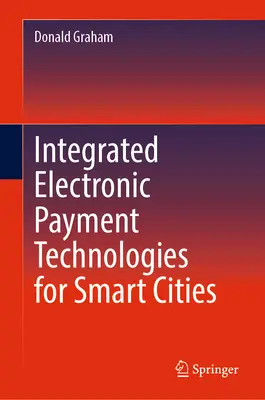 Zintegrowane technologie płatności elektronicznych dla inteligentnych miast - Integrated Electronic Payment Technologies for Smart Cities