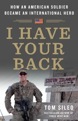 I Have Your Back: Jak amerykański żołnierz stał się międzynarodowym bohaterem - I Have Your Back: How an American Soldier Became an International Hero