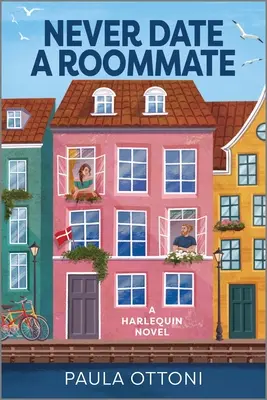 Never Date a Roommate: Komedia romantyczna - Never Date a Roommate: A Romantic Comedy