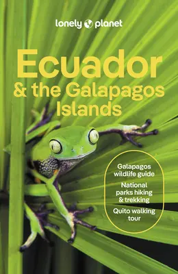 Lonely Planet Ekwador i Wyspy Galapagos - Lonely Planet Ecuador & the Galapagos Islands