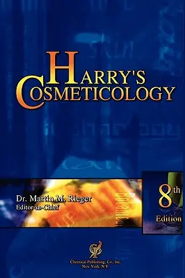 Kosmetologia Harry'ego, wydanie 8 - Harry's Cosmeticology 8th Edition