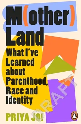 Motherland: Wspomnienie o rasie, tożsamości i przynależności - Motherland: A Memoir on Race, Identity and Belonging