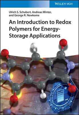 Wprowadzenie do polimerów redoks do zastosowań związanych z magazynowaniem energii - Introduction to Redox Polymers for Energy-Storage Applications