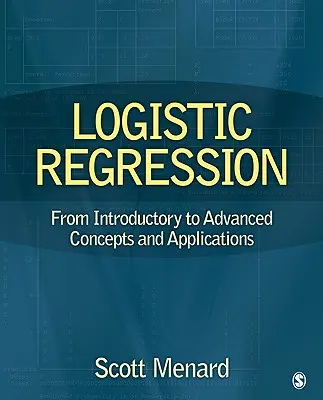 Regresja logistyczna: Od wprowadzających do zaawansowanych koncepcji i zastosowań - Logistic Regression: From Introductory to Advanced Concepts and Applications