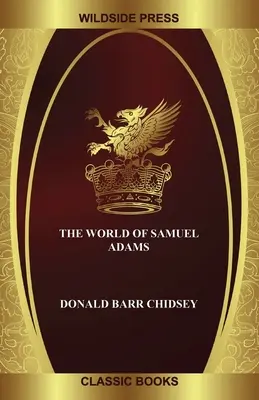 Świat Samuela Adamsa - The World of Samuel Adams