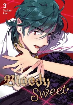 Bloody Sweet, Vol. 3: Tom 3 - Bloody Sweet, Vol. 3: Volume 3