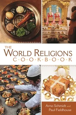 Książka kucharska religii świata - The World Religions Cookbook