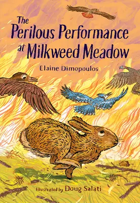 Niebezpieczny występ w Milkweed Meadow - The Perilous Performance at Milkweed Meadow