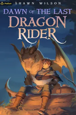 Świt Ostatniego Smoczego Jeźdźca: Litrpg Progression Fantasy - Dawn of the Last Dragon Rider: A Litrpg Progression Fantasy