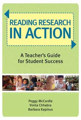 Czytanie badań w działaniu: Przewodnik dla nauczycieli zapewniający sukces uczniom - Reading Research in Action: A Teacher's Guide for Student Success