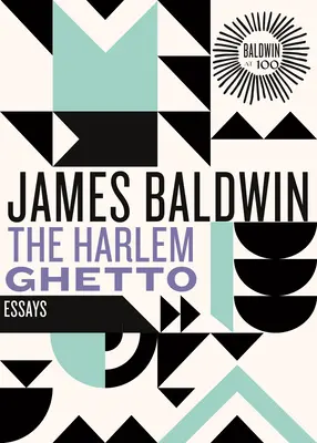 Getto w Harlemie: Eseje - The Harlem Ghetto: Essays