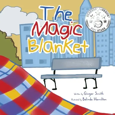 Magiczny koc: Rozwija empatię i współczucie / Demonstruje bezwarunkową miłość między rodzicem a dzieckiem - The Magic Blanket: Develops Empathy and Compassion/Demonstrates The Unconditional Love Between Parent And Child