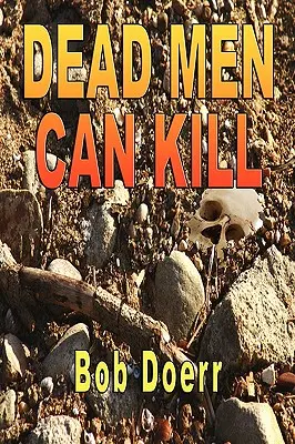 Martwi potrafią zabijać: - Dead Men Can Kill: