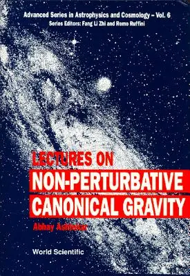 Wykłady o nieperturbacyjnej grawitacji kanonicznej - Lectures on Non-Perturbative Canonical Gravity