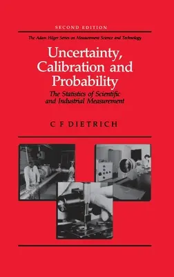 Niepewność, kalibracja i prawdopodobieństwo: Statystyka pomiarów naukowych i przemysłowych - Uncertainty, Calibration and Probability: The Statistics of Scientific and Industrial Measurement