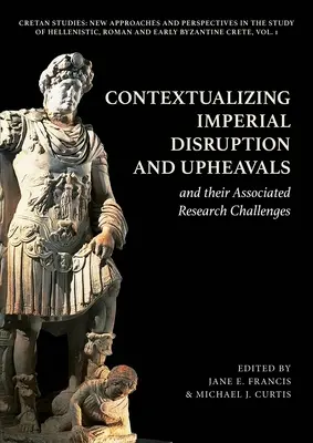 Kontekstualizowanie imperialnych zakłóceń i wstrząsów oraz związanych z nimi wyzwań badawczych - Contextualizing Imperial Disruption and Upheavals and Their Associated Research Challenges
