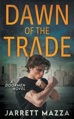 Dawn of the Trade: Przygodowa seria akcji - Dawn of the Trade: An Action Adventure Series