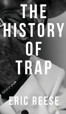 Historia pułapki - The History of Trap