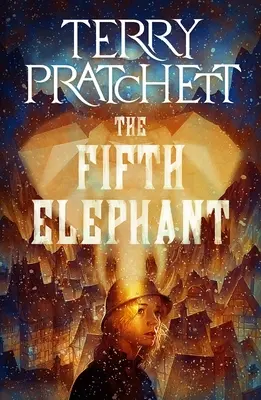 Piąty słoń: Powieść ze Świata Dysku - The Fifth Elephant: A Discworld Novel