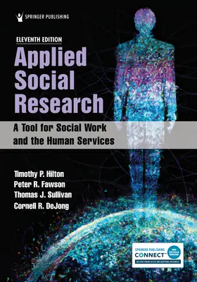 Stosowane badania społeczne: A Tool for Social Work and the Human Services, wydanie 11 - Applied Social Research: A Tool for Social Work and the Human Services, 11th Edition