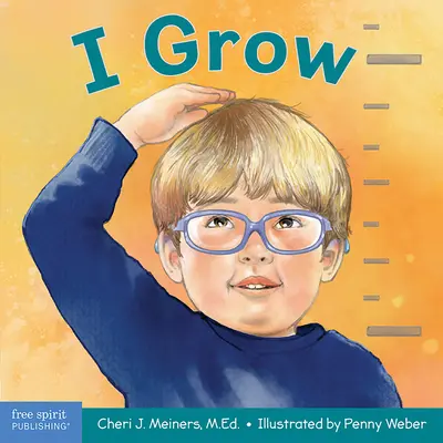 Rozwijam się: Książka o rozwoju fizycznym, społecznym i emocjonalnym - I Grow: A Book about Physical, Social, and Emotional Growth