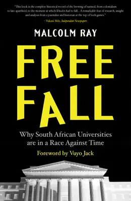 Swobodny upadek: Dlaczego południowoafrykańskie uniwersytety ścigają się z czasem? - Free Fall: Why South African Universities Are in a Race Against Time