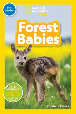 National Geographic Readers: Leśne dzieci - National Geographic Readers: Forest Babies