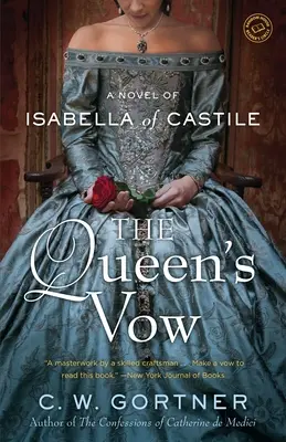 Przysięga królowej: Powieść o Izabeli Kastylijskiej - The Queen's Vow: A Novel of Isabella of Castile