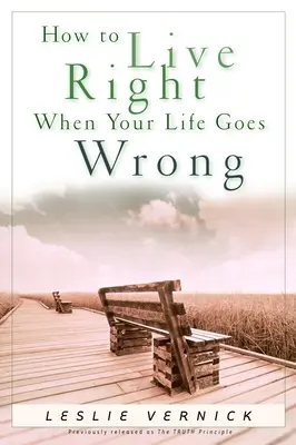 Jak żyć dobrze, gdy życie idzie źle - How to Live Right When Your Life Goes Wrong