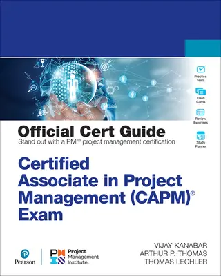 Oficjalny przewodnik po egzaminie Certified Associate in Project Management (Capm)(R) - Certified Associate in Project Management (Capm)(R) Exam Official Cert Guide