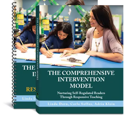 Kompleksowy model interwencji: Wychowanie samoregulujących się czytelników poprzez responsywne nauczanie - The Comprehensive Intervention Model: Nurturing Self-Regulated Readers Through Responsive Teaching