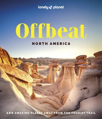 Lonely Planet Offbeat Ameryka Północna - Lonely Planet Offbeat North America