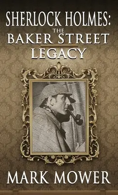 Sherlock Holmes: Dziedzictwo Baker Street - Sherlock Holmes: The Baker Street Legacy