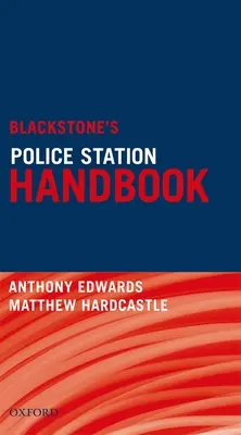 Podręcznik posterunku policji Blackstone'a - Blackstone's Police Station Handbook