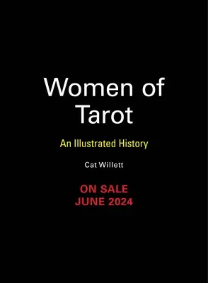 Kobiety Tarota: Ilustrowana historia wróżbitek, czytających karty i mistyczek - Women of Tarot: An Illustrated History of Divinators, Card Readers, and Mystics