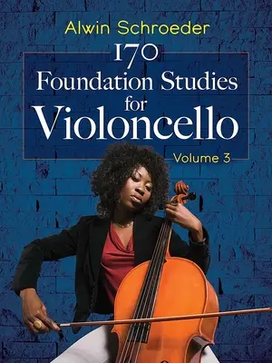 170 Podstawowych opracowań na wiolonczelę: Tom 3 - 170 Foundation Studies for Violoncello: Volume 3