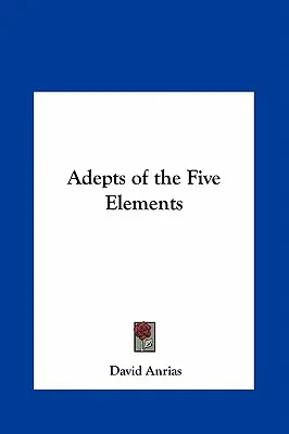 Adepci pięciu żywiołów - Adepts of the Five Elements