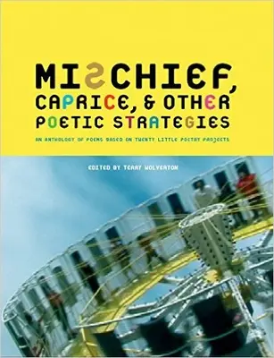 Złośliwy kaprys i inne poetyckie strategie - Mischief Caprice and Other Poetic Strategies