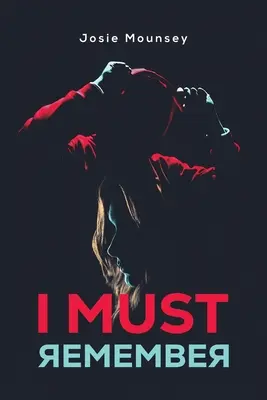 Muszę pamiętać - I Must Remember